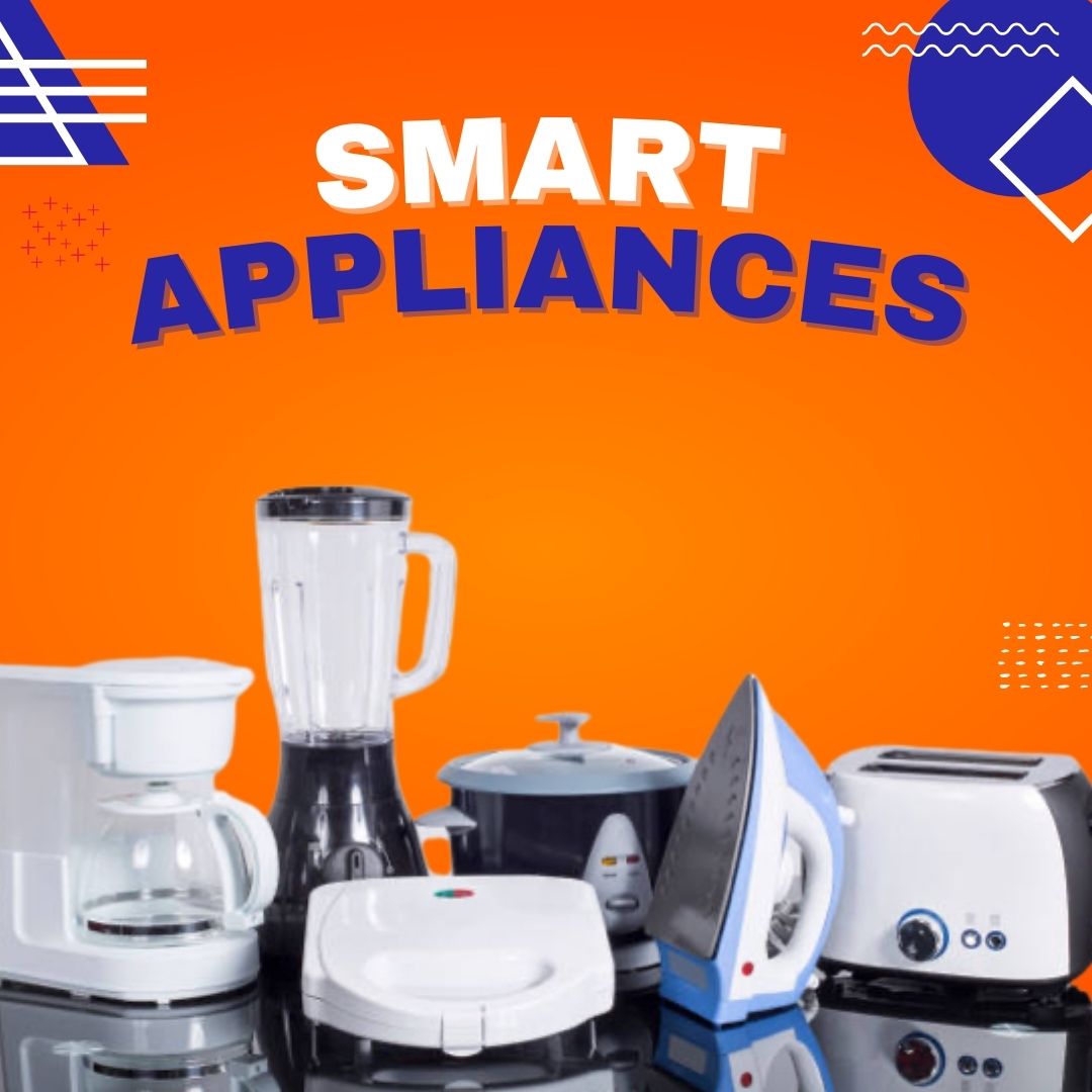 Smart Appliances