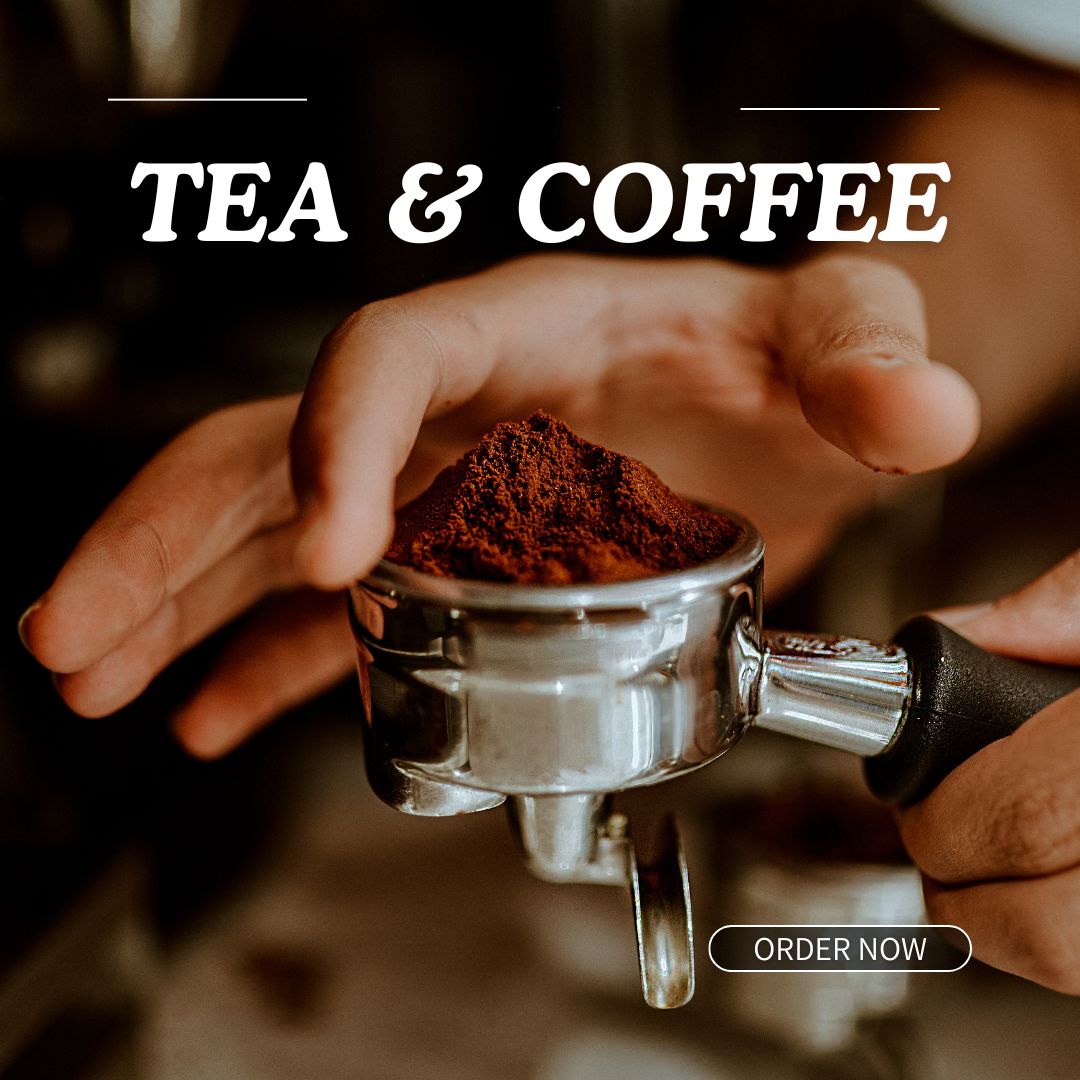 Tea & Coffee